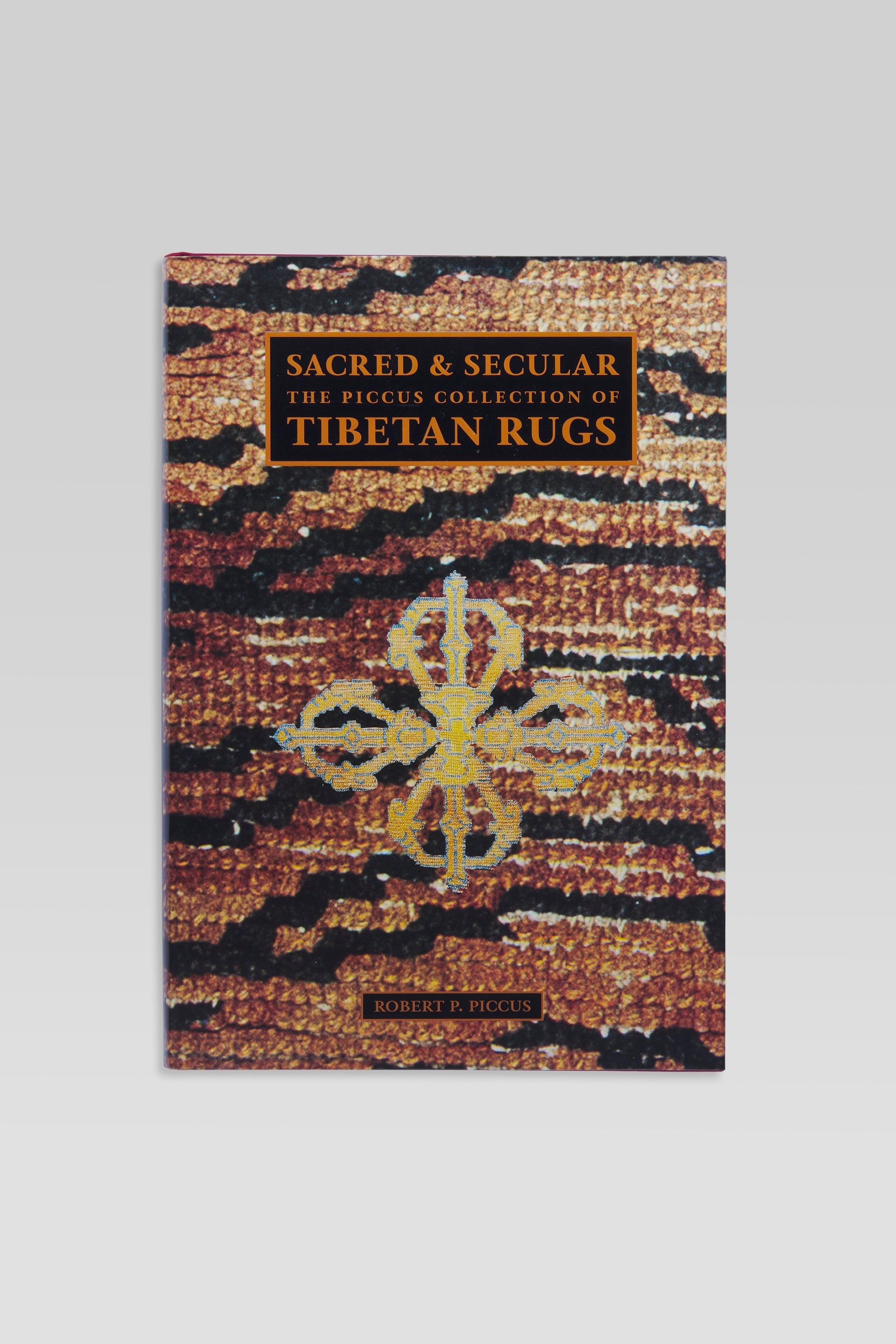Sacred & Secular: The Piccus Collection Of Tibetan Rugs
